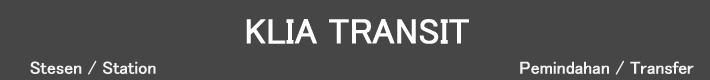 KLIA TRANSIT