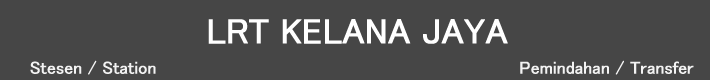 LRT KELANA JAYA