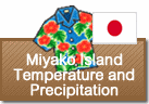 Temperature and Precipitation in Miyako Island
