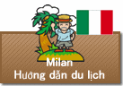 Hướng dẫn du lịch Milan