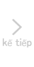 kế tiếp